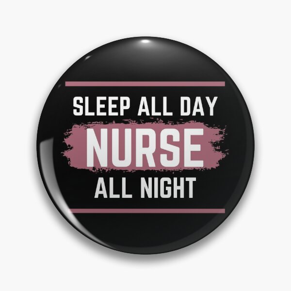 Item preview, Sleep All Day Nurse all Night Nurse Student designed and sold by hamid2d.