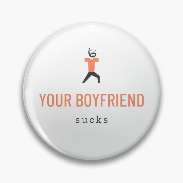 Item preview, Your Boyfriend Sucks (deal with it) designed and sold by TheVintageGuild.
