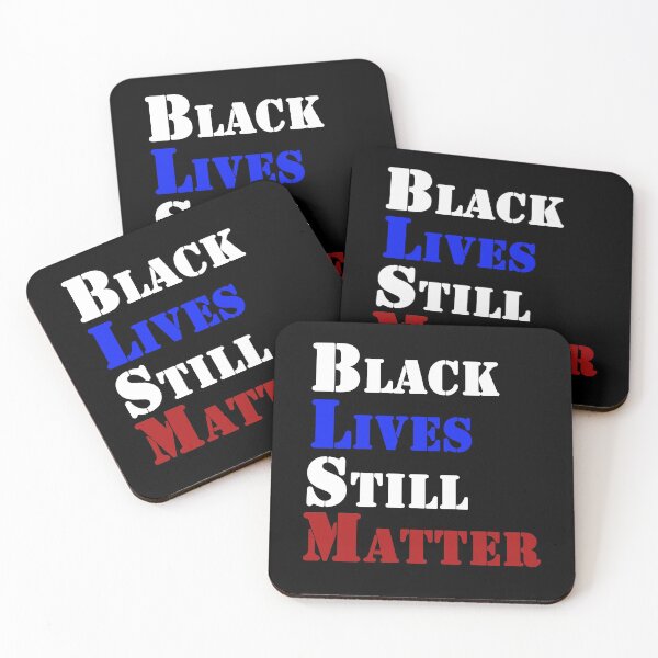 Item preview, Black Lives Still Matter Love is Love quotes designed and sold by AchrafOc.