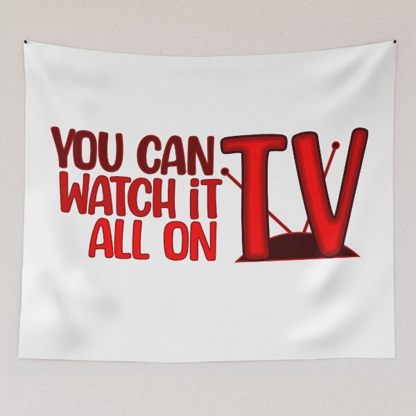 Item preview, You can watch it all on TV designed and sold by Jokertags.