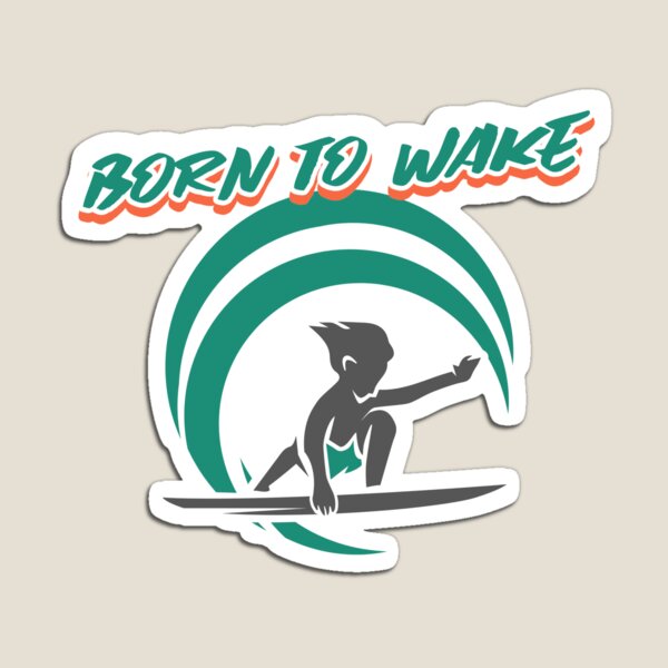 Item preview, Wakeboarding Born to Wake designed and sold by joabaj.