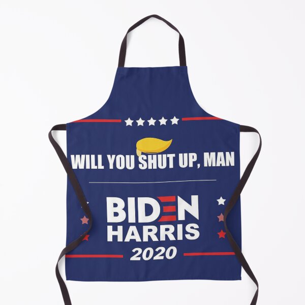 Item preview, Will You Shut Up, Man? Biden Harris 2020 designed and sold by FanStickers-.