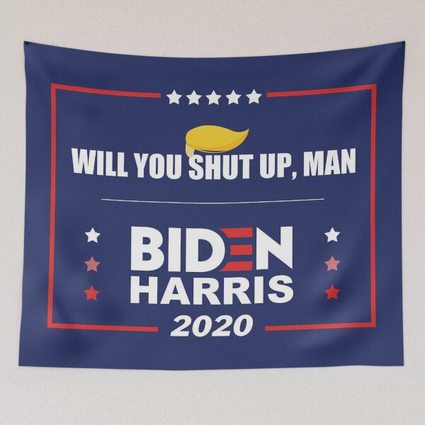 Item preview, Will You Shut Up, Man? Biden Harris 2020 designed and sold by FanStickers-.