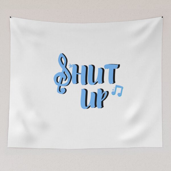Item preview, Shut up designed and sold by BloompodDesigns.