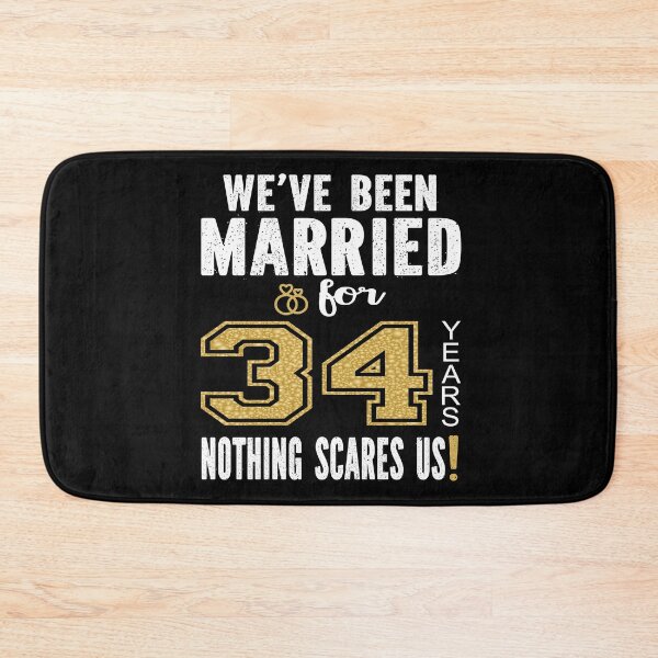 Item preview, We've Been Married For 34 Years Nothing Scares Us Couples product designed and sold by Grabitees.
