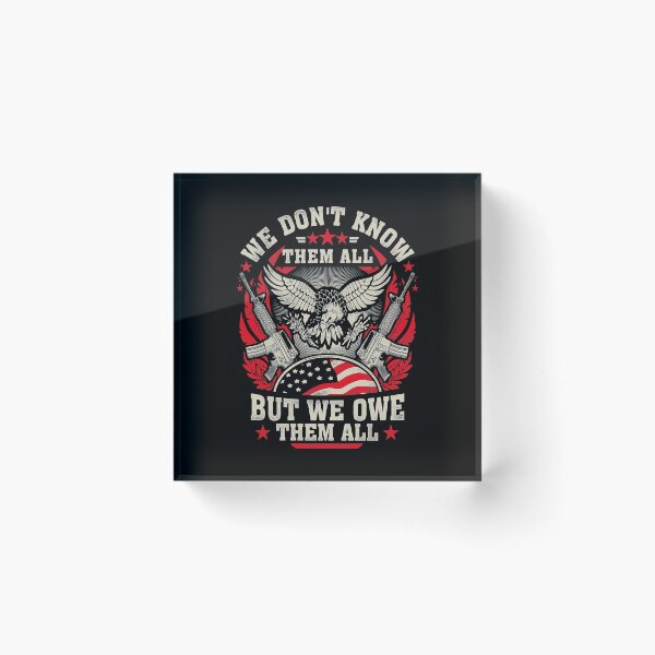 Item preview, Veteran We dont't know them all but we owe Them All designed and sold by KellybenArt.