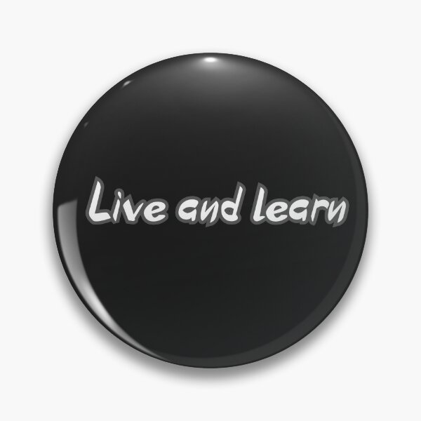 Item preview, Live and learn  designed and sold by Inspiring Strokes.