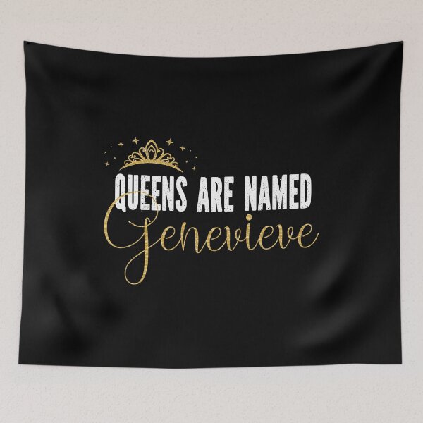 Item preview, Queens Are Named Genevieve Personalized First Name Girl product designed and sold by Grabitees.