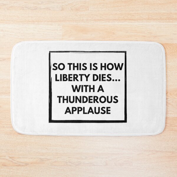 Item preview, So This Is How Libery Dies... With a Thunderous Applause designed and sold by flying-flamingo.