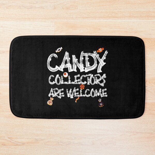 Item preview, Candy Collectors Are Welcome designed and sold by Akmloza.