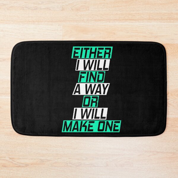 Item preview, Either I will find a way or make a way designed and sold by SelfMotivation.