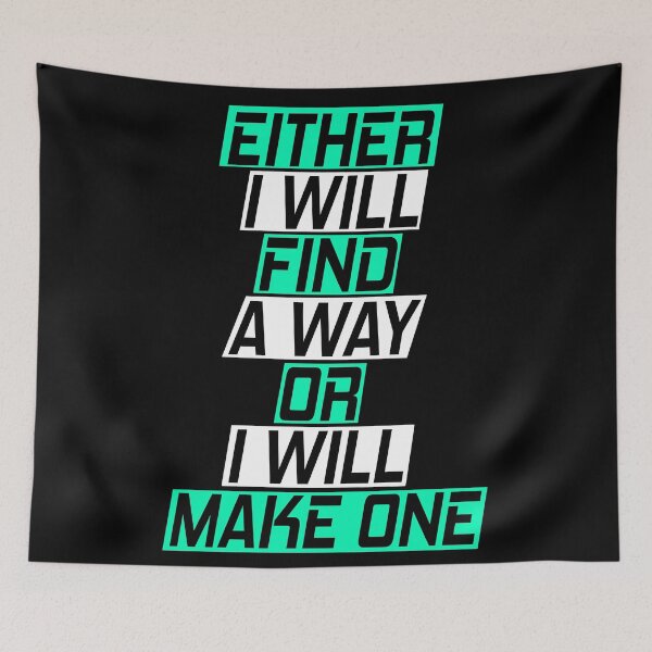 Item preview, Either I will find a way or make a way designed and sold by SelfMotivation.
