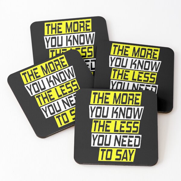 Item preview, The more you know the less you have to say designed and sold by SelfMotivation.