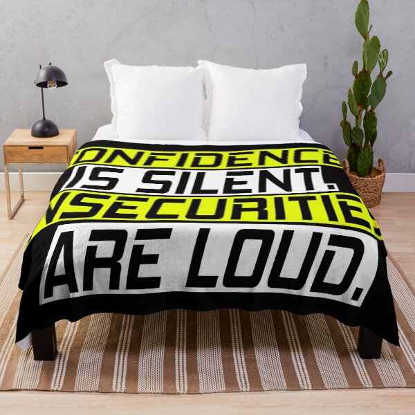 Item preview, Confidence is silent. Insecurities are loud. designed and sold by SelfMotivation.
