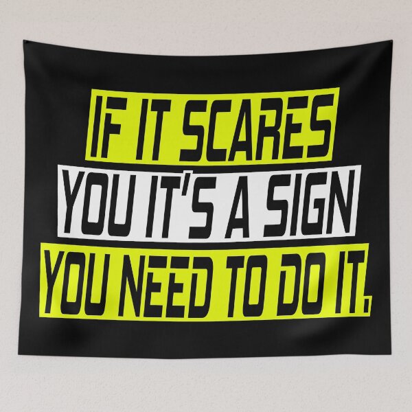 Item preview, If it scares you it's a sign you should do it designed and sold by SelfMotivation.