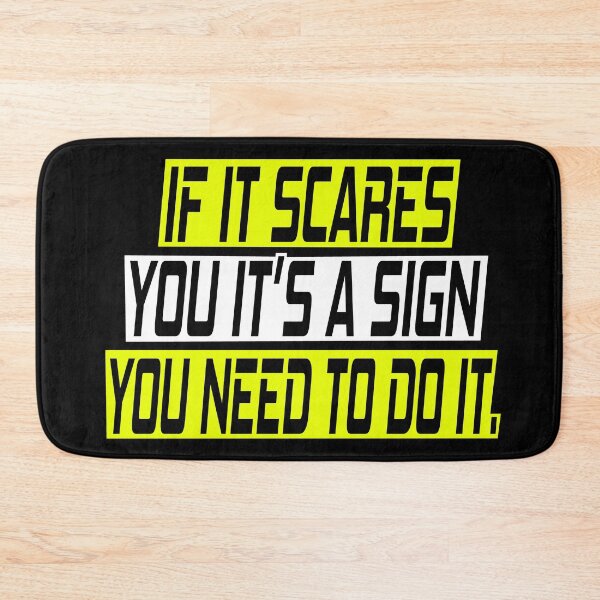 Item preview, If it scares you it's a sign you should do it designed and sold by SelfMotivation.