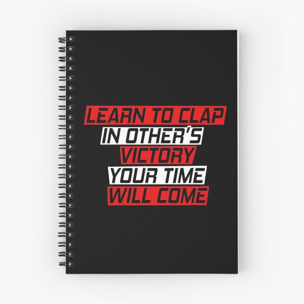 Item preview, Learn to clap in other's victory. Your time will come. designed and sold by SelfMotivation.
