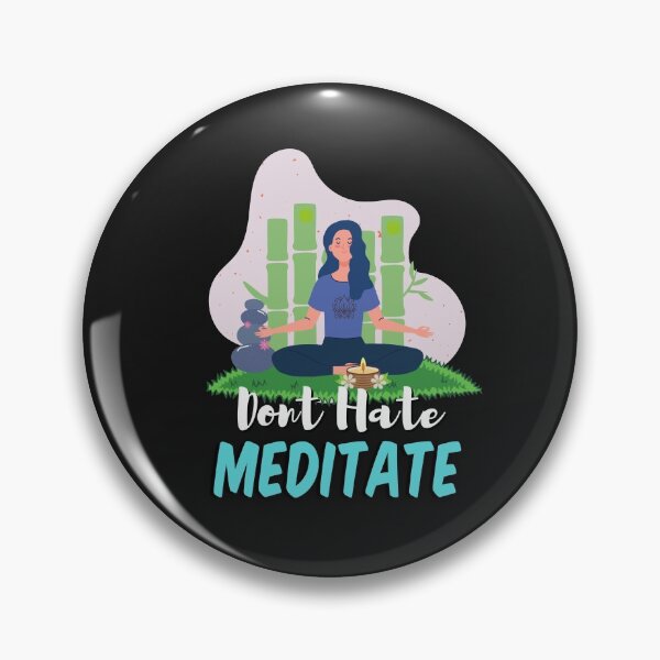 Item preview, Don't Hate Meditate Human designed and sold by aoichan3939.
