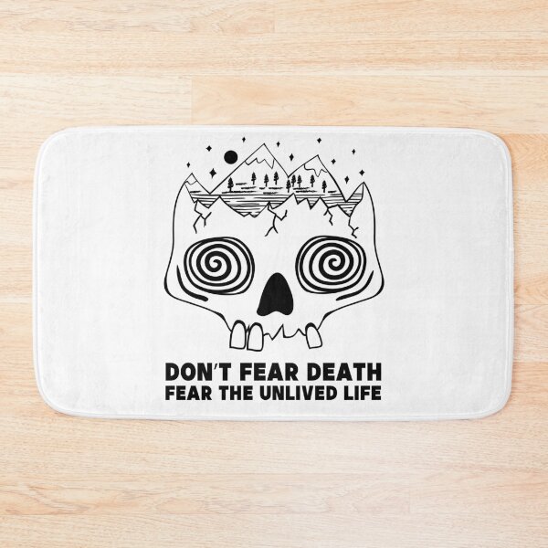 Item preview, Don’t fear death fear the unlived life designed and sold by Kamidrago.