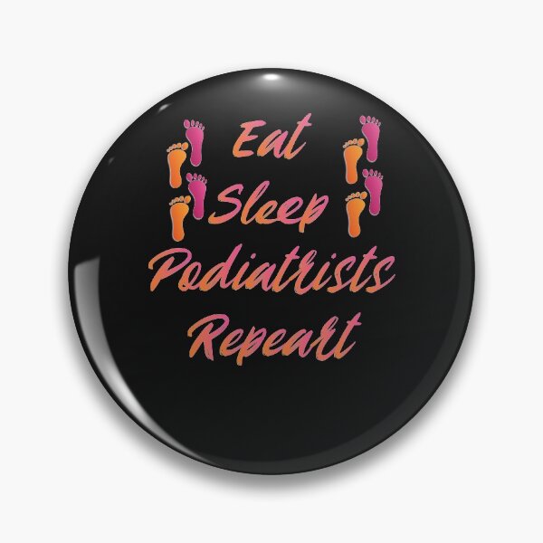 Item preview, Eat Sleep Podiatrist Repeat Foot Doctor Design designed and sold by miguelaud.
