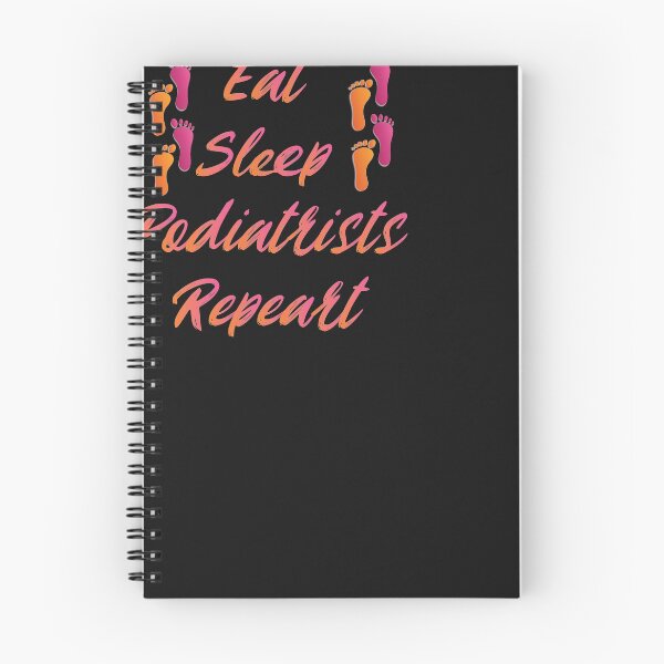 Item preview, Eat Sleep Podiatrist Repeat Foot Doctor Design designed and sold by miguelaud.