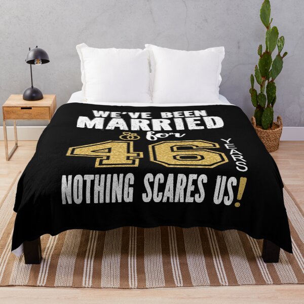 Item preview, We've Been Married For 46 Years Nothing Scares Us Couples product designed and sold by Grabitees.