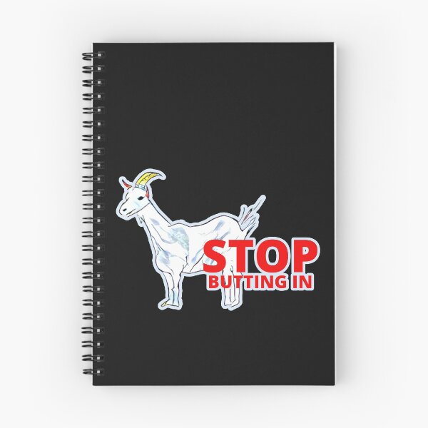 Item preview, Stop butting in funny goat  designed and sold by DesignsofNote.