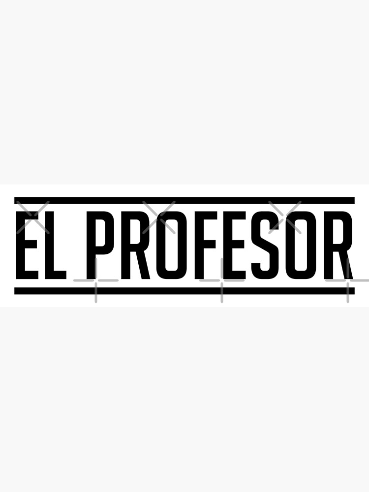 "El Profesor Spanish" Poster by rcmorigami Redbubble