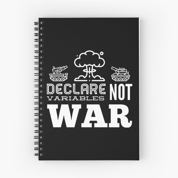 Item preview, Declare Variables Not War (white) designed and sold by Stornu2Ruedas.