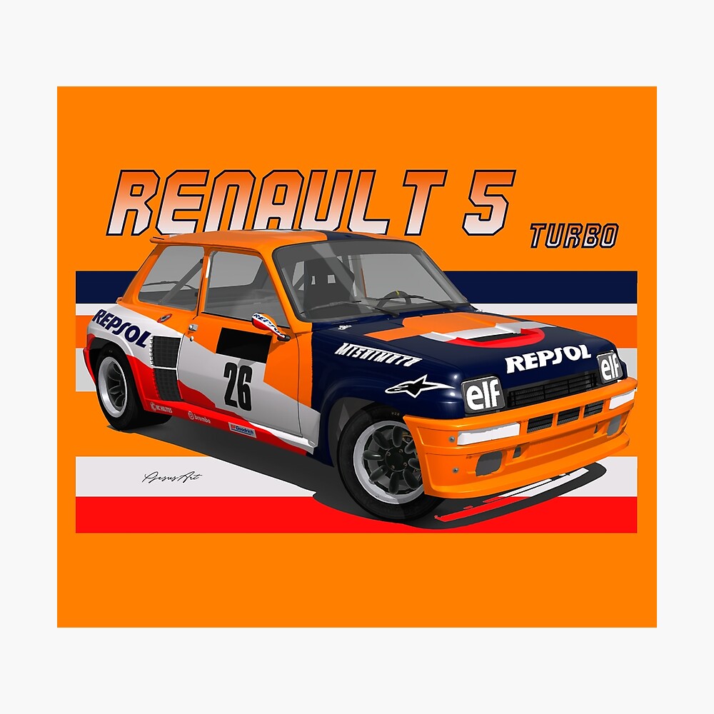 Renault 5 Gt Turbo Group B Poster By Pjesusartrb Redbubble