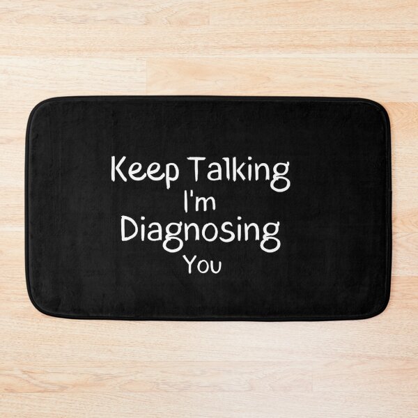 Item preview, Keep Talking I'm Diagnosing You designed and sold by Adilinew.