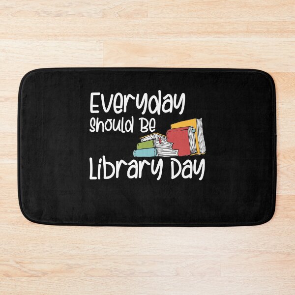 Item preview, Everyday Should Be Library Day designed and sold by Akmloza.