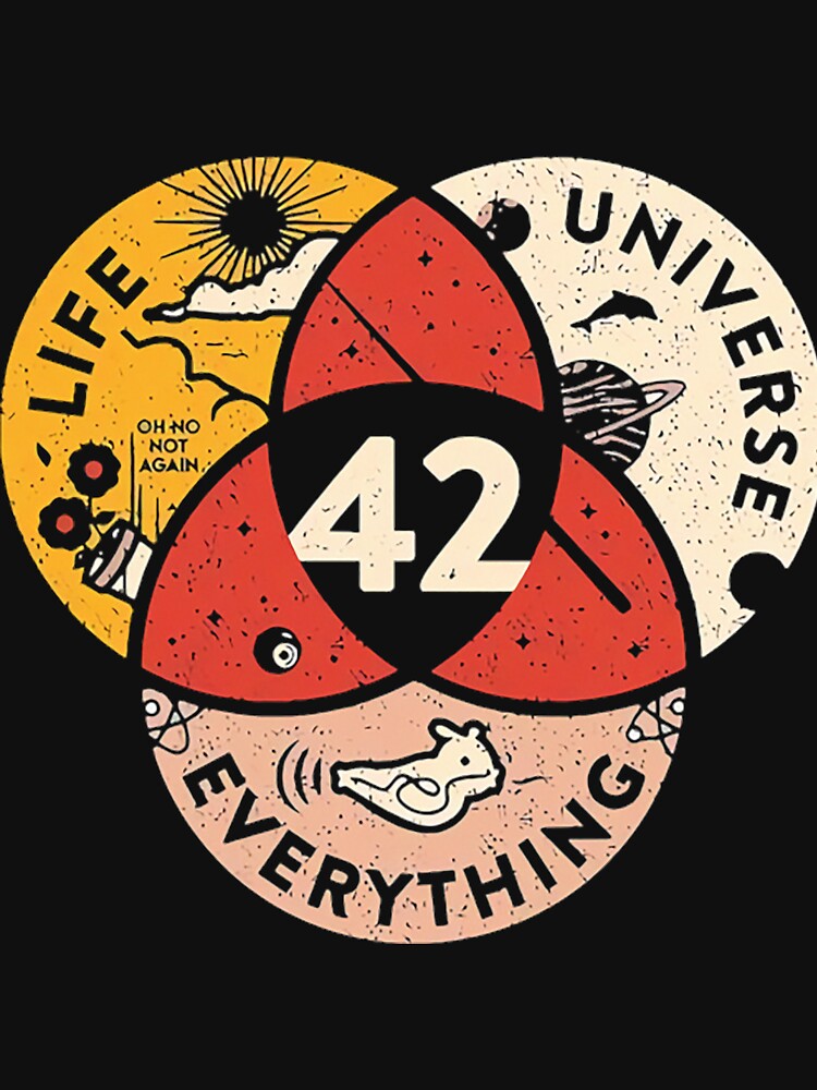 42 The Answer To Life The Universe And Everything by indiana2091