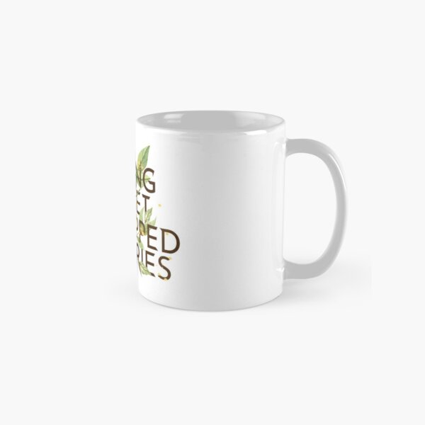 WAITING TO GET KIDNAPPED BY FAIRIES  Classic Mug