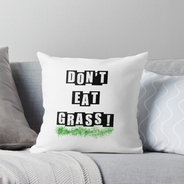 Item preview, Dont Eat Grass - White Text designed and sold by BusyMonkeys.