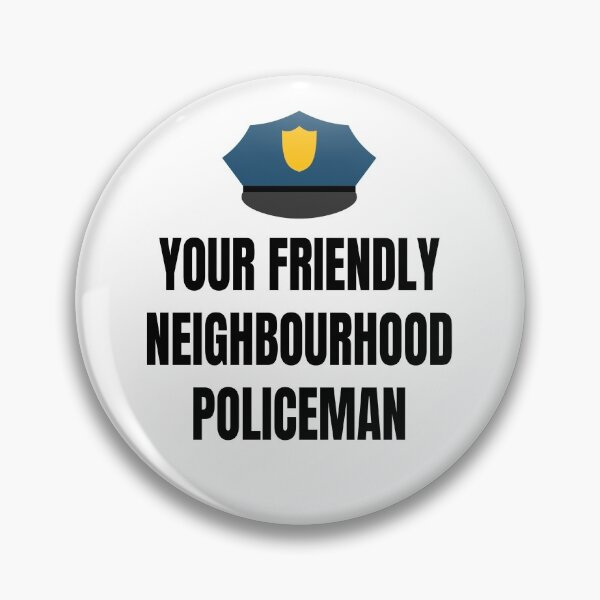 Item preview, your friendly neighborhood policeman simple designed and sold by AnujShah7.