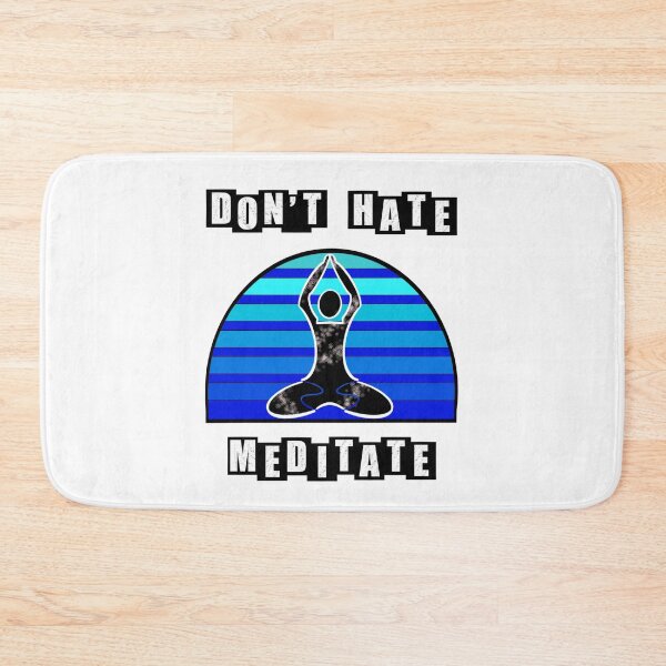 Item preview, Dont Hate Meditate - Night time designed and sold by BusyMonkeys.