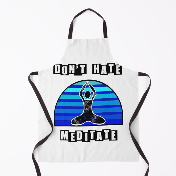 Item preview, Dont Hate Meditate - Night time designed and sold by BusyMonkeys.
