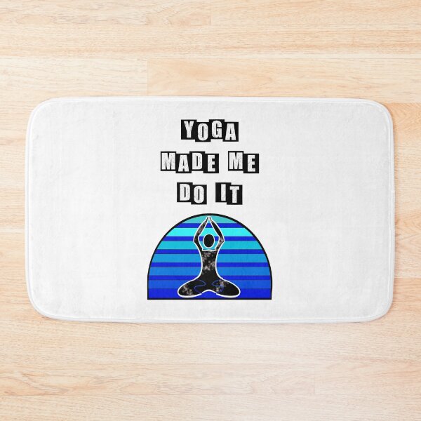 Item preview, Yoga made me do it - Night time designed and sold by BusyMonkeys.