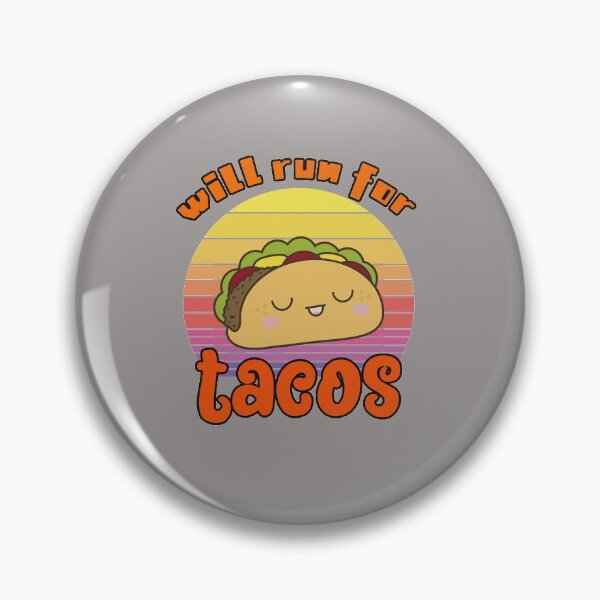 Item preview,  Will Run For Tacos  designed and sold by unique things.