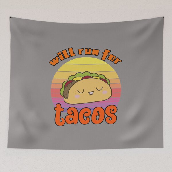 Item preview,  Will Run For Tacos  designed and sold by unique things.