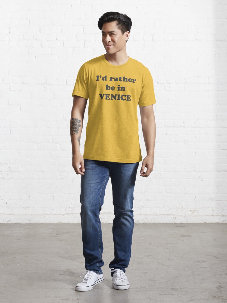 Alternate view of I'd Rather be in Venice Essential T-Shirt