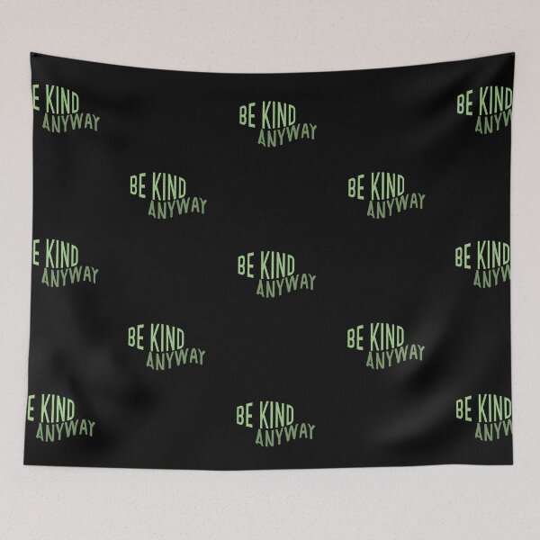Item preview, Be Kind Anyway designed and sold by BasicWear.