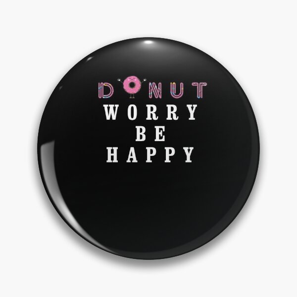 Item preview, Donut Worry Be Happy Funny Gift For Men And Women, Gift Halloween, Thanksgiving, Christmas Day Lover Gift, cool design, gift day, holiday gift designed and sold by Laura J Devera ⭐⭐⭐⭐⭐.