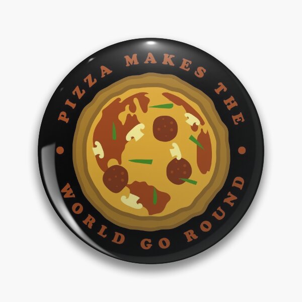 Item preview, Pizza Makes The World Go Round designed and sold by DeadRight.
