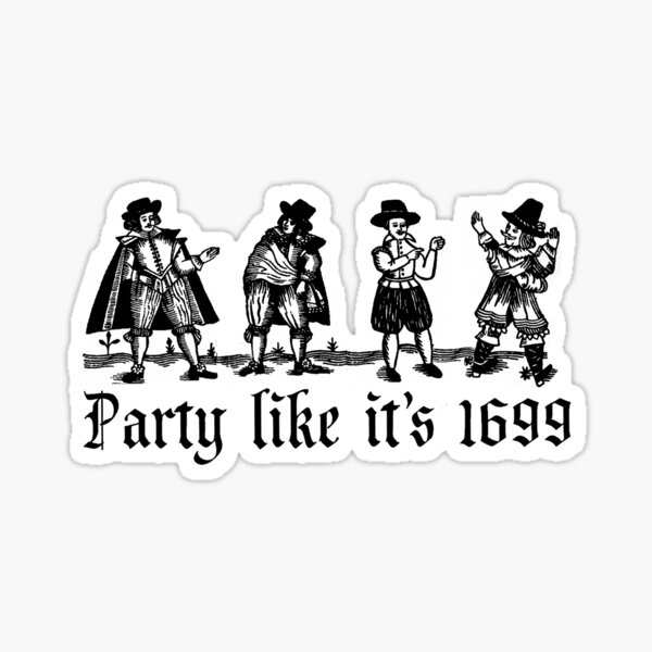 Artikel-Vorschau von PartyLikeIts1699, designt und verkauft von Rob Price.