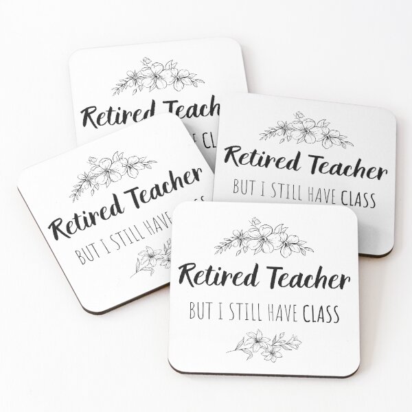 Item preview, Retired Teacher But I Still Have Class - Gift For Retired Teacher designed and sold by GasparArts.