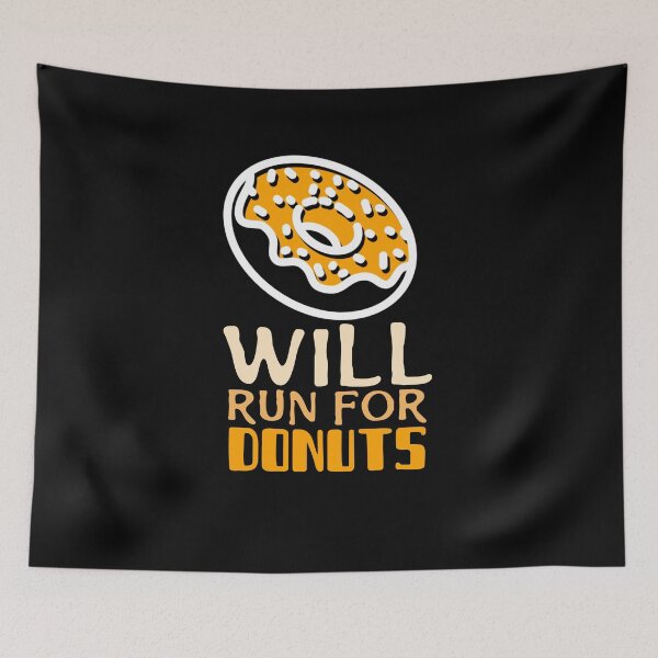 Item preview, Will Run For Donuts designed and sold by AmberSiraj.