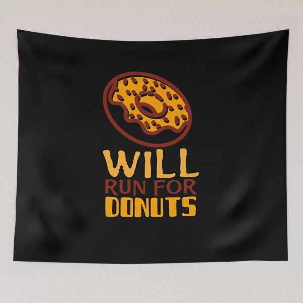 Item preview, Will Run For Donuts designed and sold by AmberSiraj.