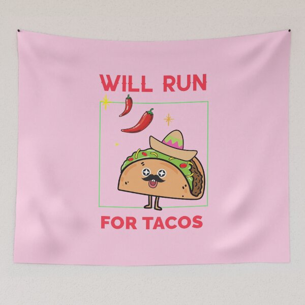 Item preview, Will Run For Tacos designed and sold by Lolas-Creations.